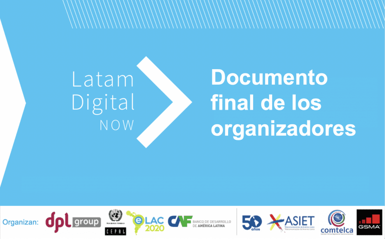 #LatamDigitalNow Documento final de los organizadores