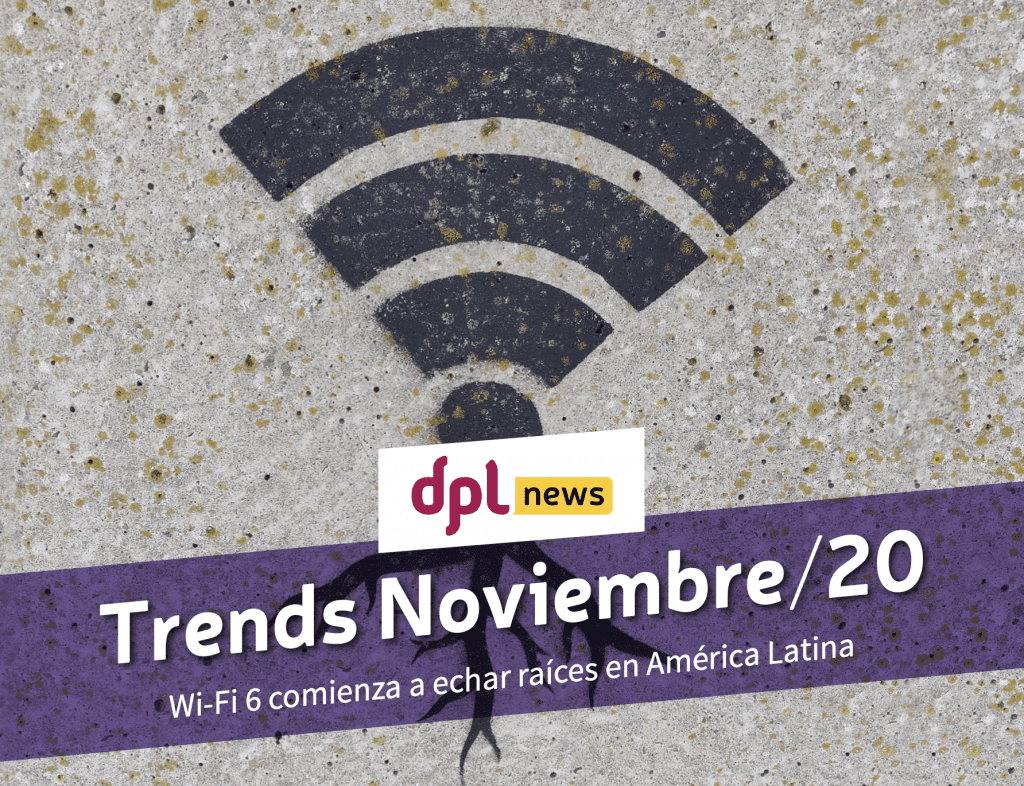 dplnews trends noviembre20