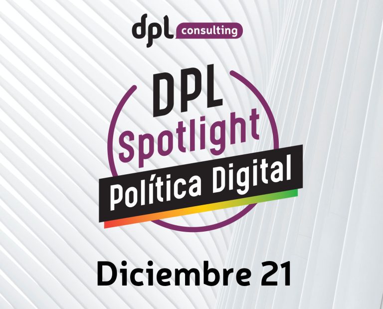 Nuevo🚦DPL Spotlight Política Digital Diciembre 21
