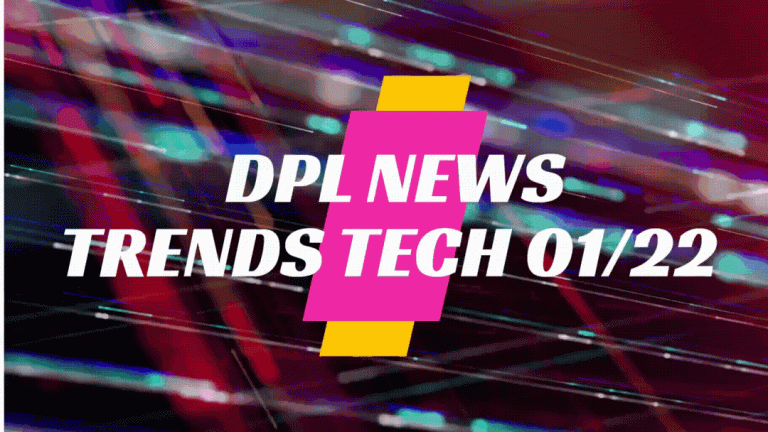 DPL News Trends Tech 01/22