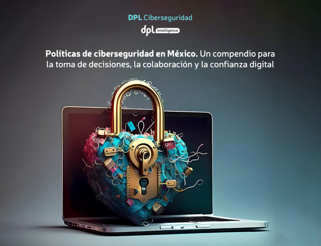 dplnews politicas ciberseguridad mexico jb030223